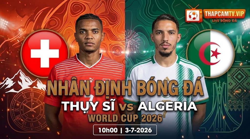 Thụy Sĩ vs Algeria